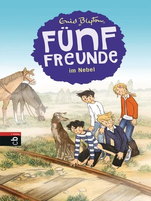 cover image of Fünf Freunde im Nebel